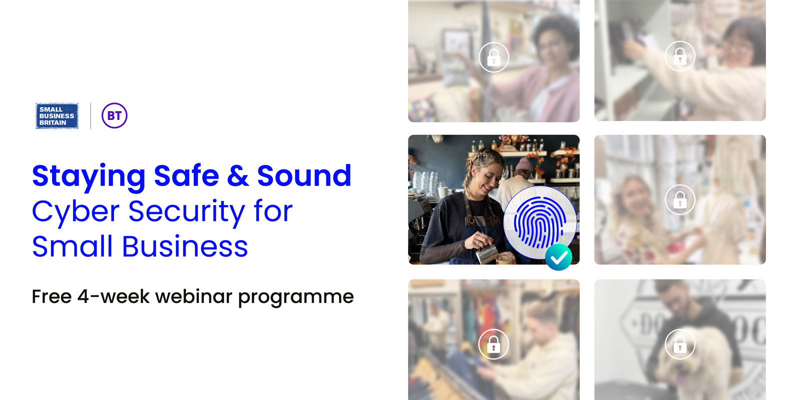 Staying Safe & Sound: Cyber for Small Business